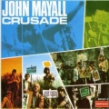 John Mayall - Crusade John Mayall - Crusade